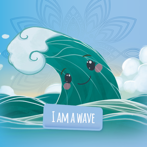 Mindfulness Story, I am a Wave